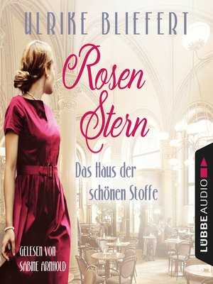 cover image of Rosenstern--Das Haus der schönen Stoffe